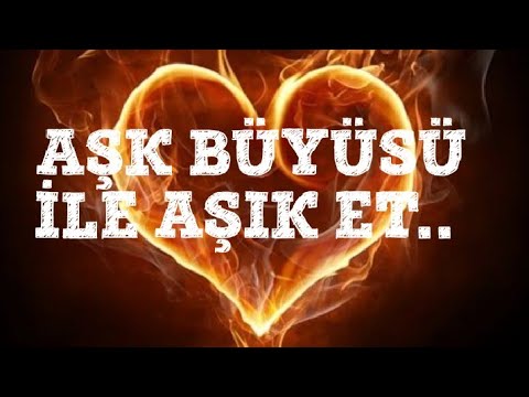 Aşk Büyüsü İle Eşini Kendine Bağlama
