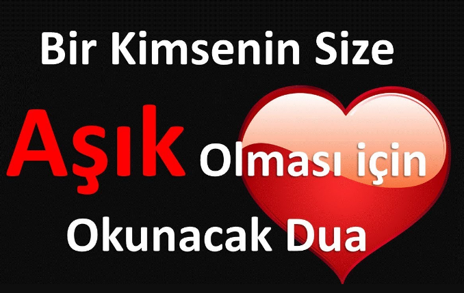 Büyü Yapmadan Aşık Etme Duası Nasıl Yapılır?